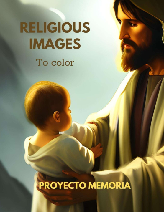 Kniha RELIGIUS IMAGES PROYECTO MEMORIA