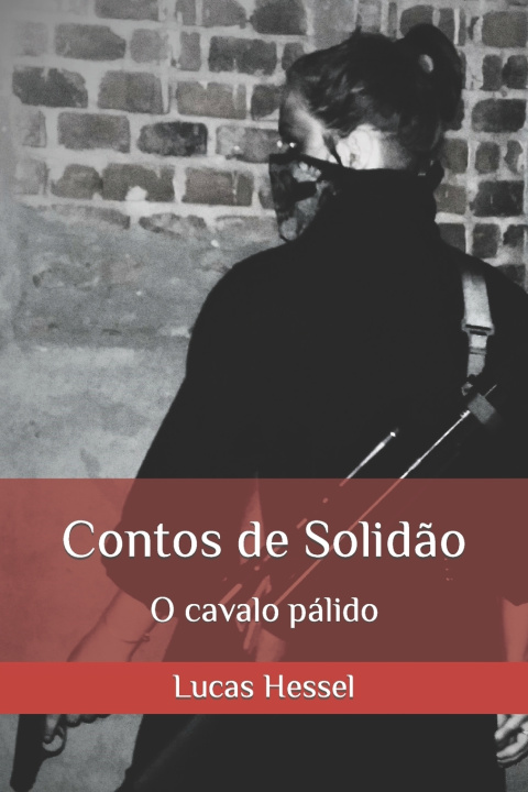 Kniha Contos de Solidão Lucas M. Hessel