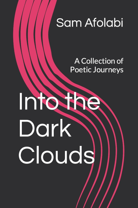 Knjiga Into the Dark Clouds Sam Afolabi