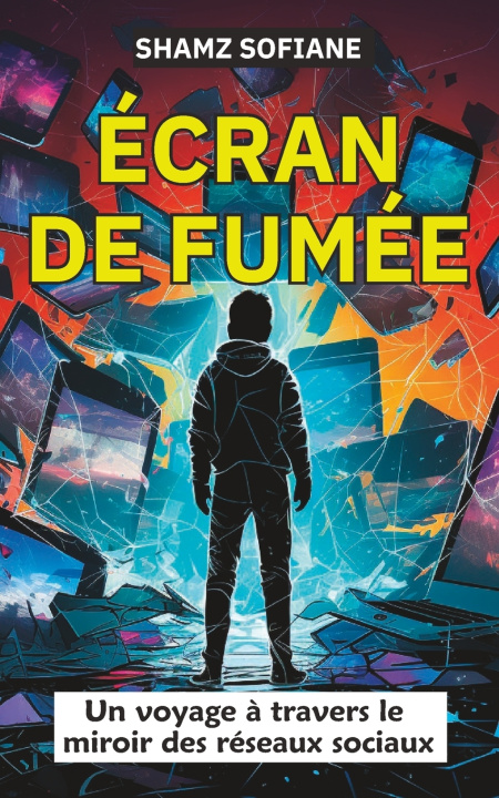 Knjiga ÉCRAN DE FUMÉE SOFIANE SHAMZ
