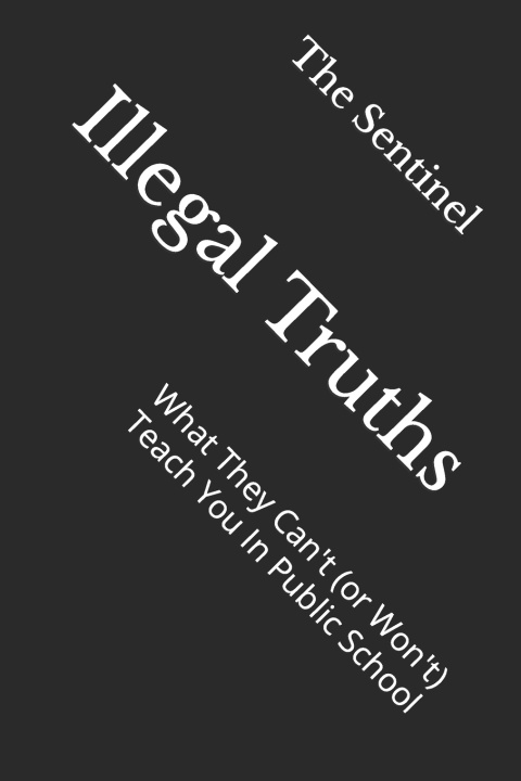 Knjiga Illegal Truths The Sentinel