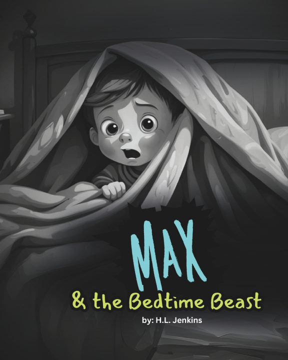 Knjiga Max & the Bedtime Beast H.L. Jenkins