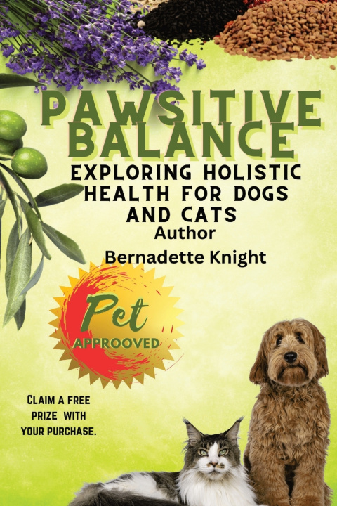 Kniha Pawsitive Balance Bernadette Erica Amanda Knight