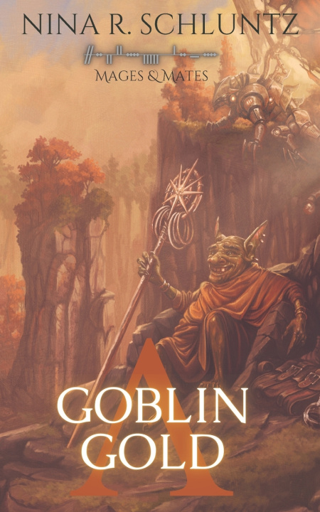 Knjiga Goblin Gold nina R Schluntz