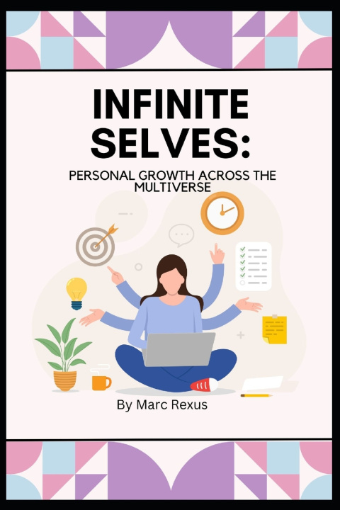 Kniha Infinite Selves Marc Rexus