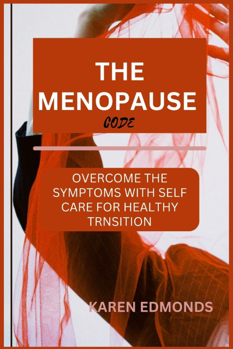 Kniha THE MENOPAUSE CODE KAREN EDMONDS