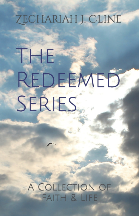 Knjiga The Redeemed Series Zechariah J. Cline