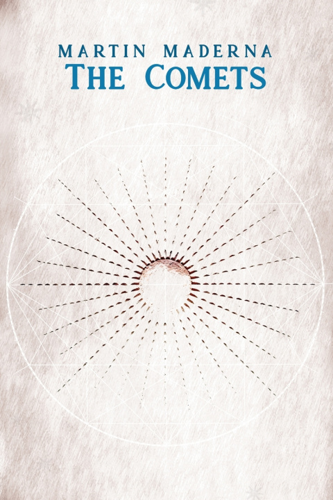 Kniha The Comets Martín Maderna