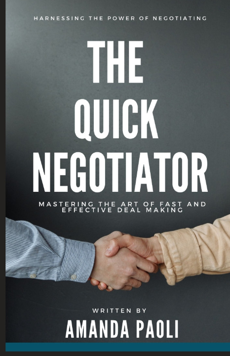 Kniha The Quick Negotiator Amanda Paoli