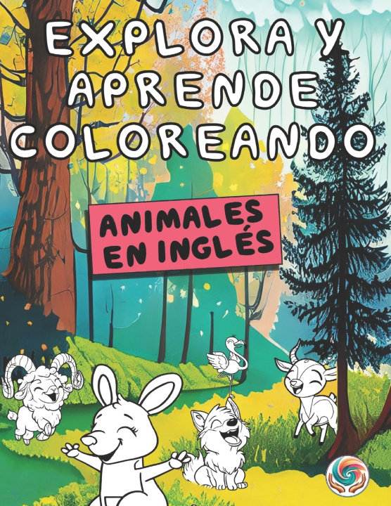 Kniha EXPLORA Y APRENDE COLOREANDO Raúl García Ricarte