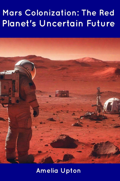 Kniha Mars Colonization Amelia Upton