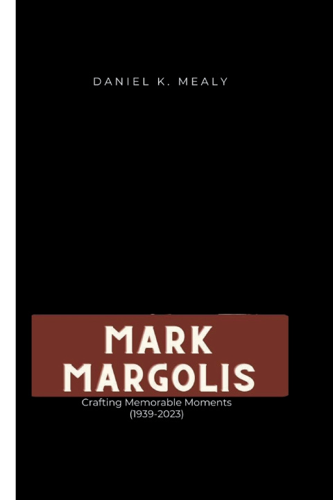 Kniha MARK MARGOLIS Daniel K. Mealy
