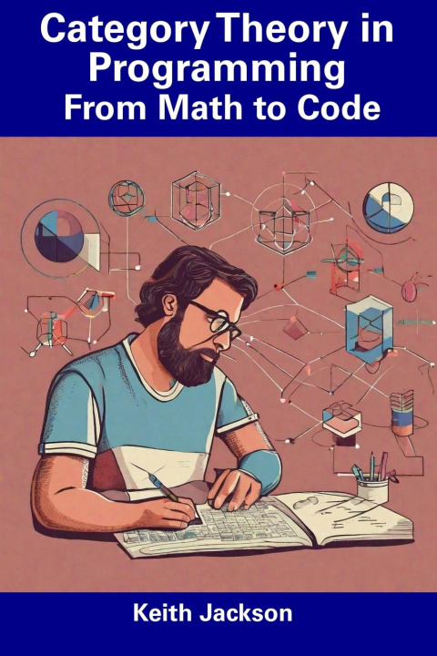 Book Category Theory in Programming Keith Jackson