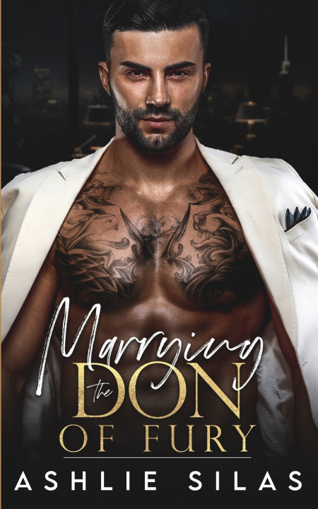 Kniha Marrying the Don of Fury Ashlie Silas