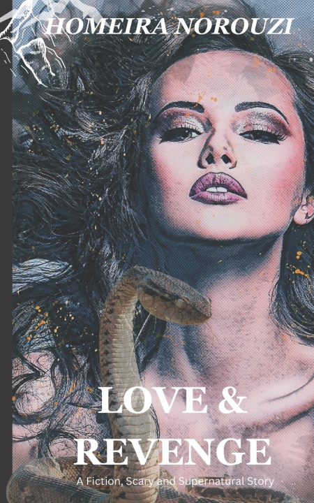 Knjiga LOVE & REVENGE Homeira Norouzi
