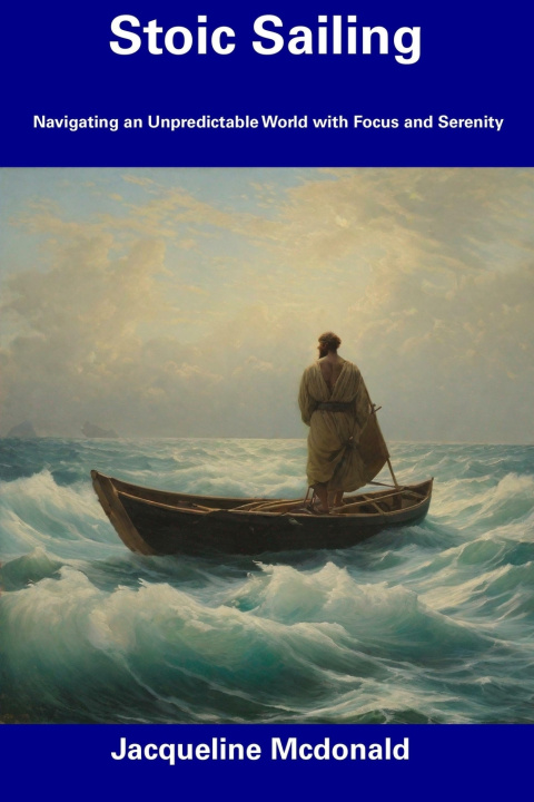 Kniha Stoic Sailing Jacqueline Mcdonald