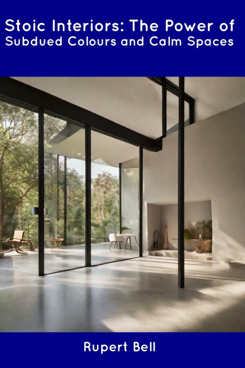 Kniha Stoic Interiors Rupert Bell