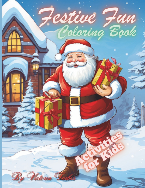 Kniha Festive Fun Coloring Book Victoria Forbes