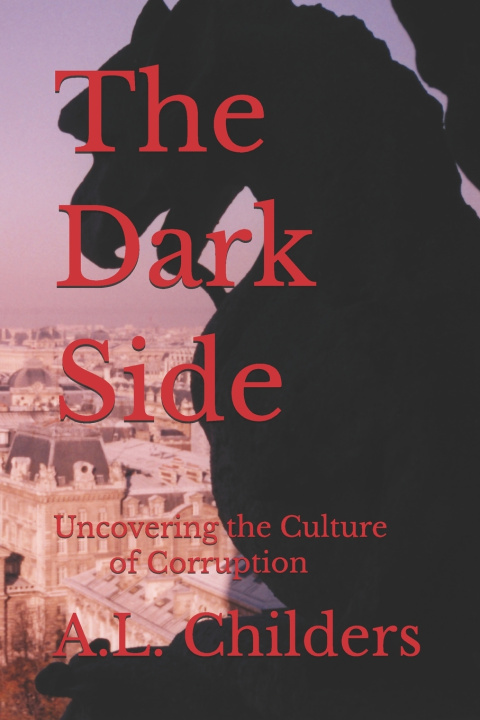 Knjiga The Dark Side A.L. Childers