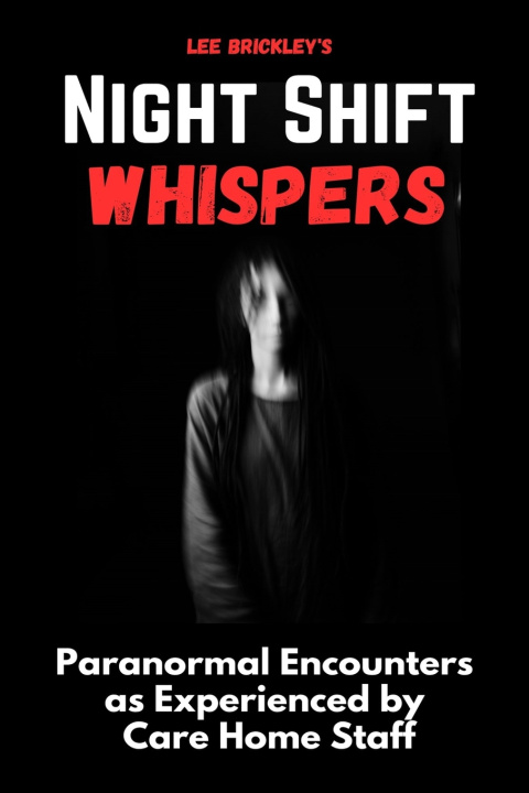 Kniha Night Shift Whispers Lee Brickley