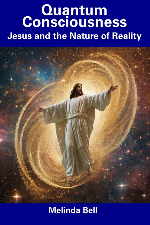 Knjiga Quantum Consciousness Melinda Bell