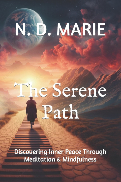 Kniha The Serene Path N. D. MARIE