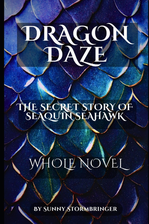Kniha Dragon Daze D.Alice Stormbringer
