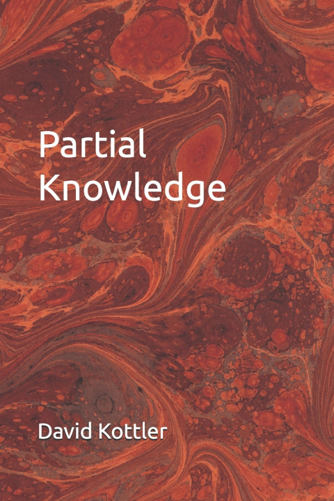 Knjiga Partial Knowledge David Kottler