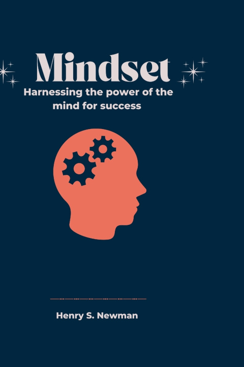 Kniha Mindset Henry S. Newman
