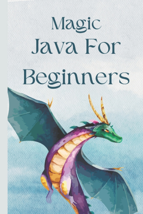 Knjiga Magic Java For Beginners Fabian Wilkinson
