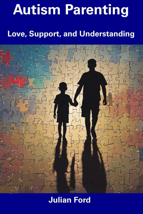 Kniha Autism Parenting Julian Ford