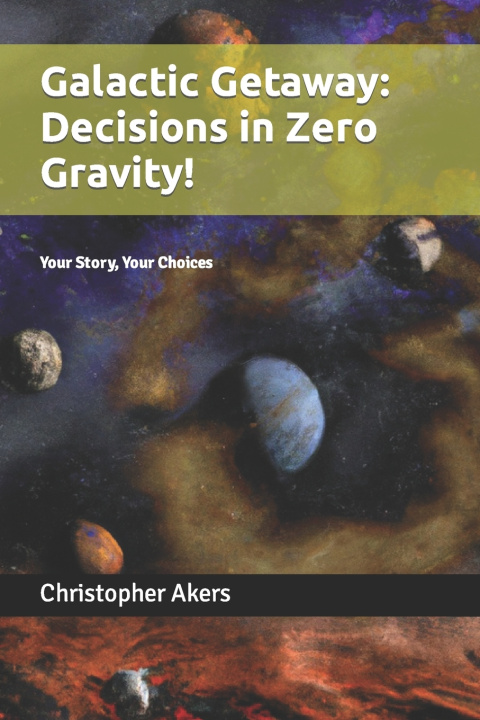 Kniha Galactic Getaway Christopher Akers
