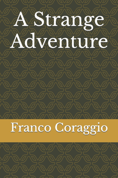 Kniha A Strange Adventure Franco Coraggio