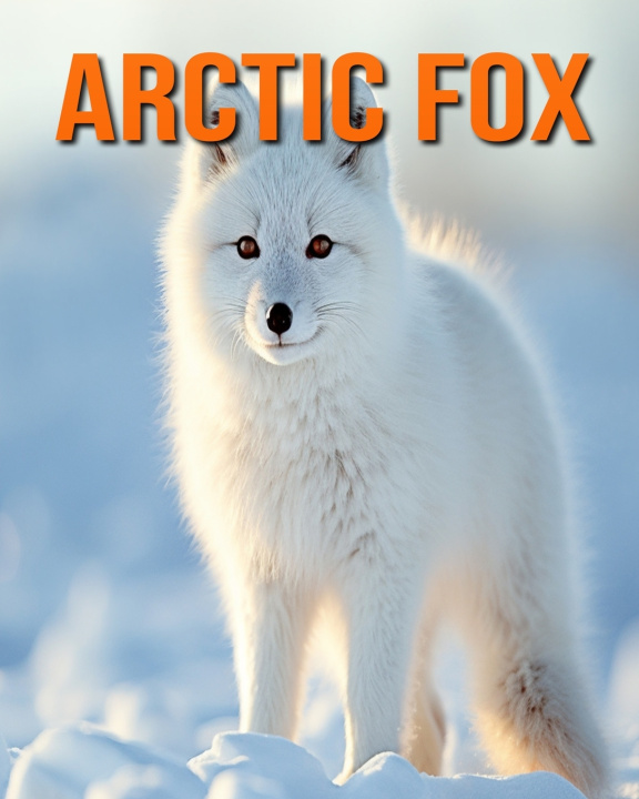 Knjiga Arctic Fox Kathi Hession