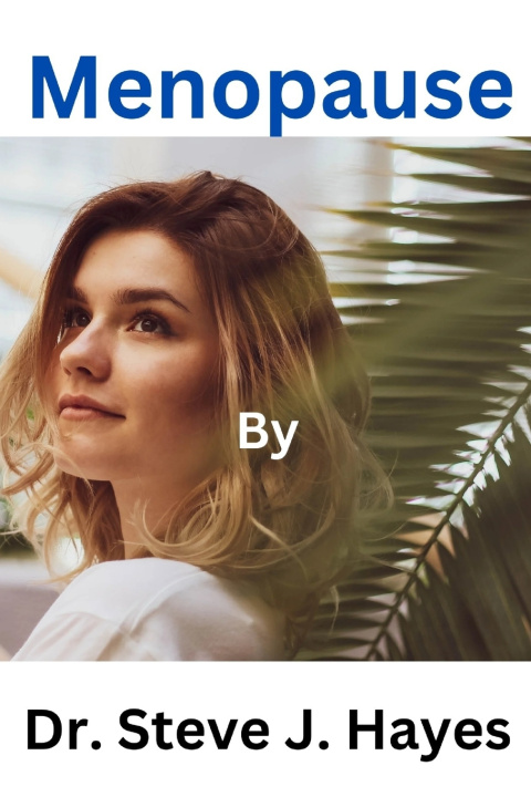 Knjiga Menopause Dr. Steve J. Hayes