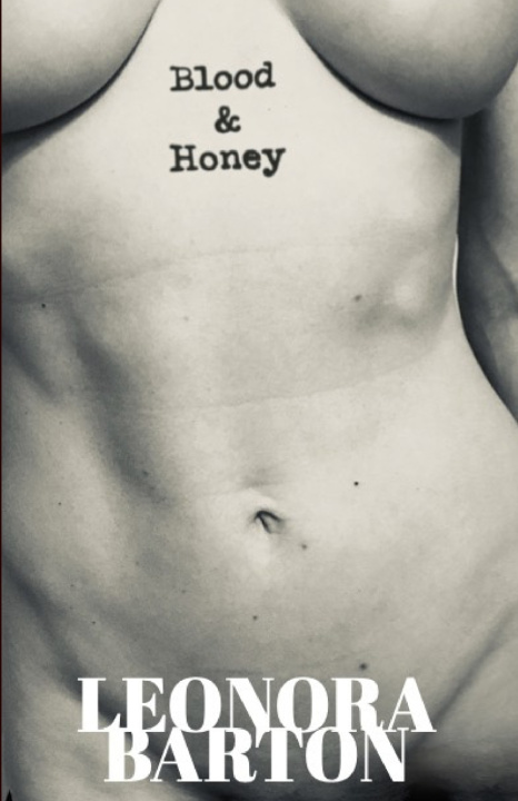 Knjiga BLOOD & HONEY Leonora Barton