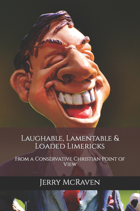 Kniha Laughable, Lamentable & Loaded Limericks Jerry McRaven