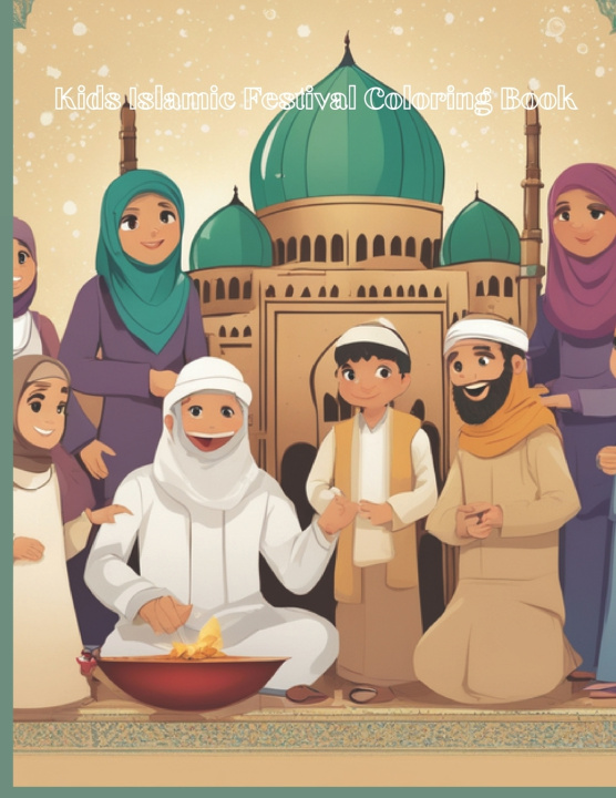 Kniha Kids Islamic Festivals Coloring Book Kaneez Fizza