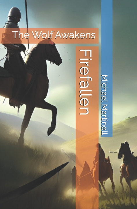 Kniha Firefallen Michael LeRoy Martinell