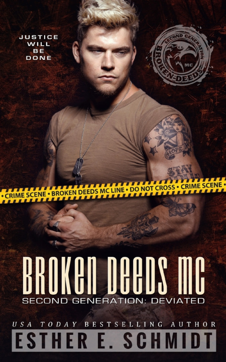 Kniha Broken Deeds MC Second Generation Esther E. Schmidt