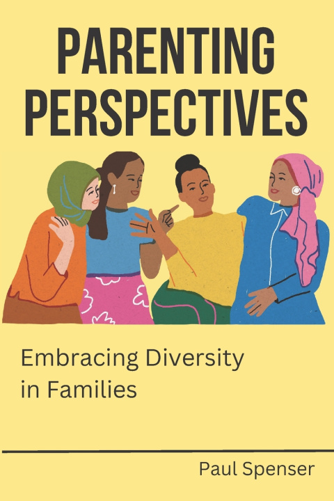 Kniha Parenting Perspectives Paul Spenser