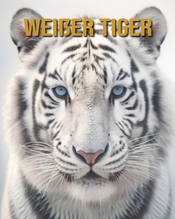 Knjiga Weißer Tiger Diane Donjuan