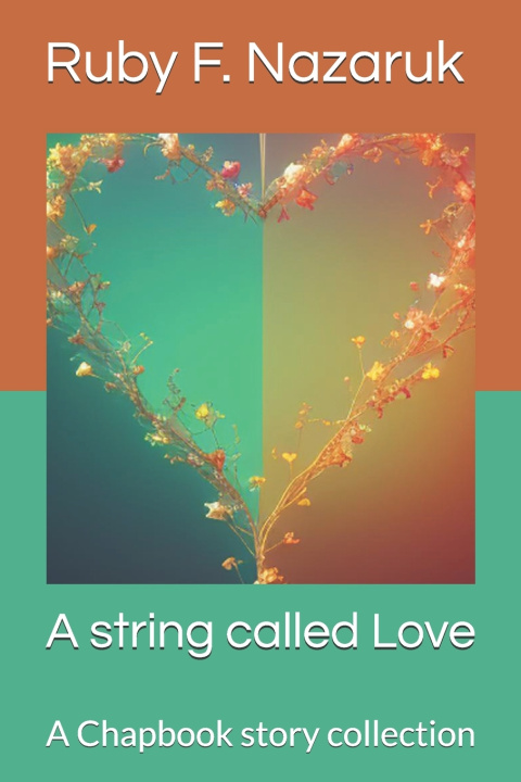 Kniha A String Called Love Ruby F Nazaruk