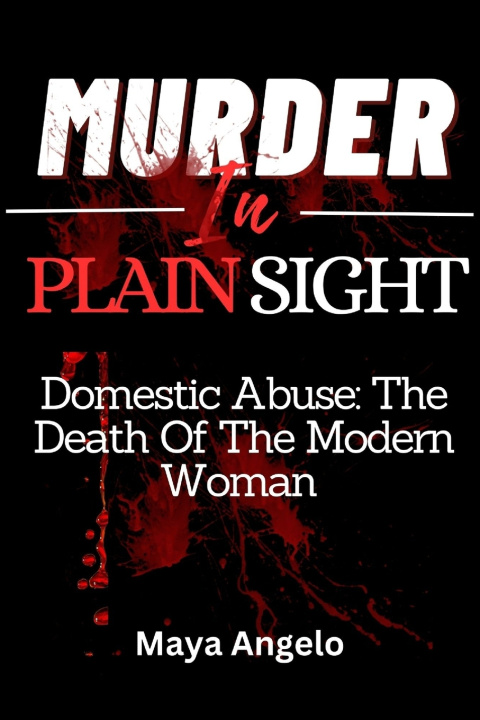 Kniha MURDER IN PLAIN SIGHT Maya Angelo