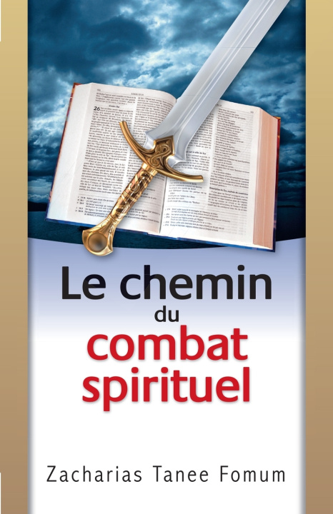 Knjiga Le Chemin du Combat Spirituel Zacharias Tanee Fomum
