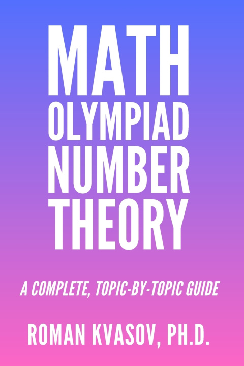 Knjiga MATH OLYMPIAD NUMBER THEORY ROMAN KVASOV