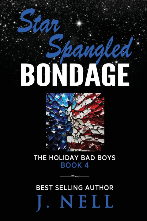 Kniha Star Spangled Bondage J. Nell