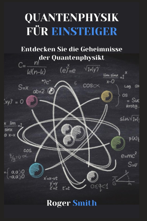 Kniha Quantenphysik für Einsteiger Roger Smith