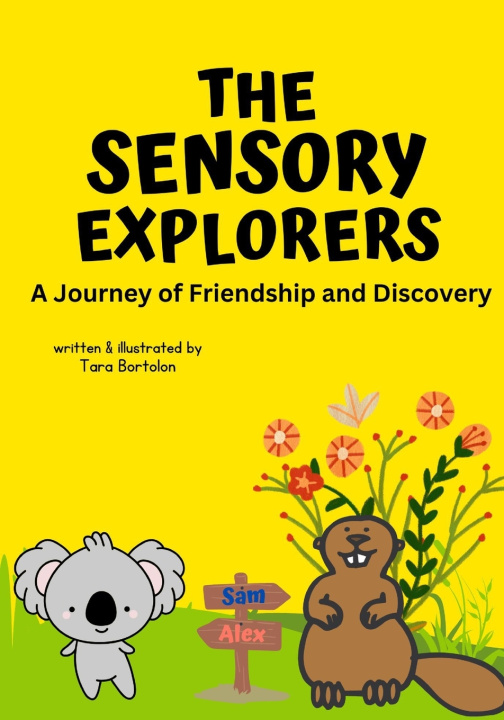 Knjiga The Sensory Explorers Tara K Bortolon