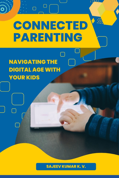 Kniha Connected Parenting Sajeev kumar K V